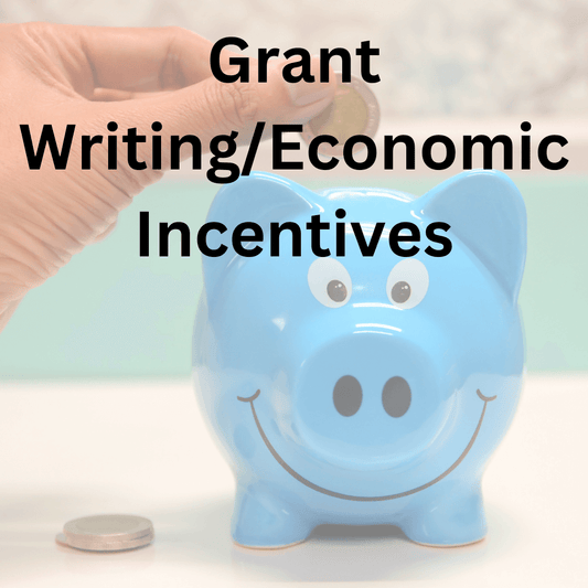 Grant Writing/Economic Incentives